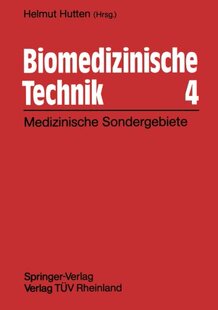【预订】Biomedizinische Technik 4: Technisch...