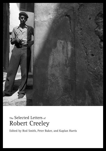 【预售】The Selected Letters of Robert Creeley 书籍/杂志/报纸 原版其它 原图主图