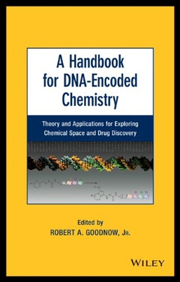 【预售】A Handbook for DNA-Encoded Chemistry: Theory and