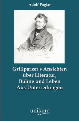 【预售】Grillparzer's Ansichten Ber Literatu...