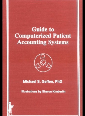 【预售】Guide to Computerized Patient Accounting Systems