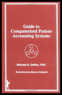 【预售】Guide to Computerized Patient Accounting Systems