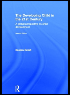 【预售】The Developing Child in the 21st Century: A Globa