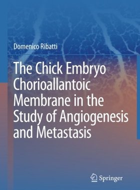 【预订】The Chick Embryo Chorioallantoic Mem...