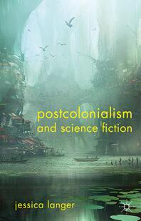 Science and Postcolonialism Fiction 预售