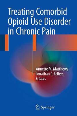 【预订】Treating Comorbid Opioid Use Disorde...