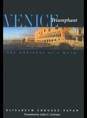 【预售】Venice Triumphant: The Horizons of a Myth