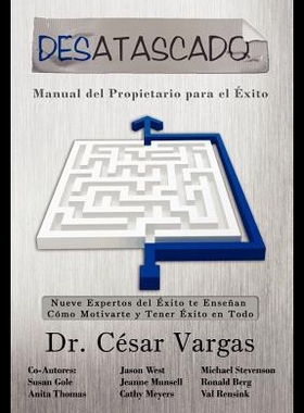 【预售】Desatascado: Manual del Propietario Para El Exito