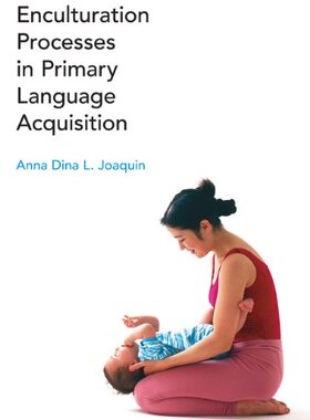 【预售】Enculturation Processes in Primary Language Ac...