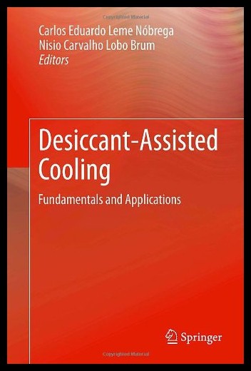 【预售】desiccant-assisted cooling: fundamentals and appl