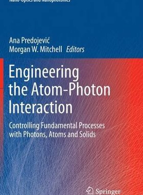 【预订】Engineering the Atom-Photon Interact...