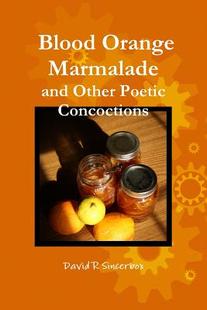 【预售】Blood Orange Marmalade and Other Poe...