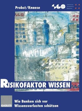 【预售】Risikofaktor Wissen: Wie Banken Sich VOR Wisse...