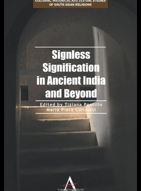 【预售】Signless Signification in Ancient India and Beyon