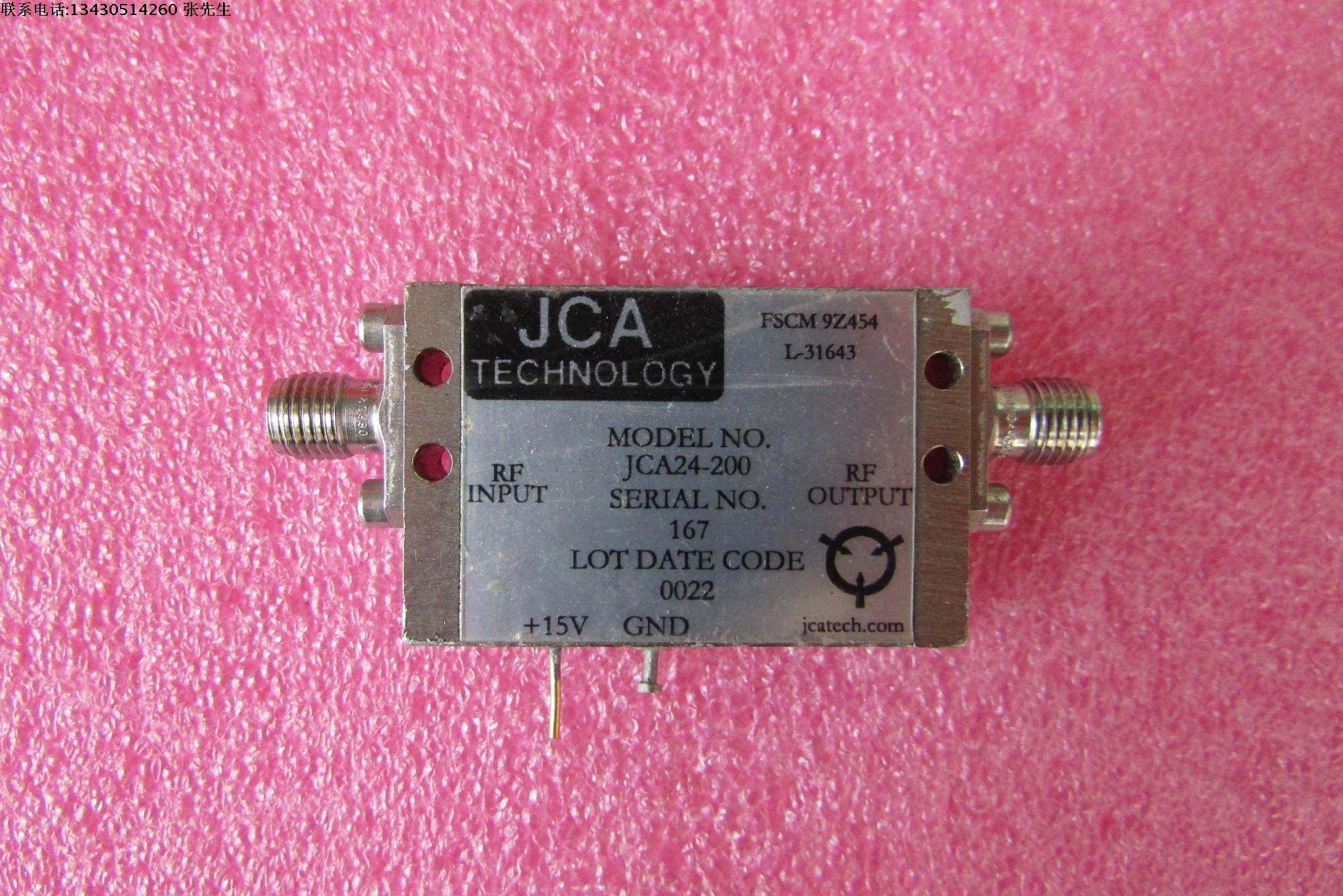 美国JCA进口JCA24-200 1.5-5.5GHz 27dB SMA接头  射频微波低噪声放大器 质量包好，包能用  可提供详细测试图 工作频率:1.5-5.5GHz 增益: 27dB 输出功率: 8dBm 工作电压：+15V/110MA  接头： SMA母
