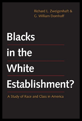 【预售】Blacks in the White Establishment?: A Study of Ra