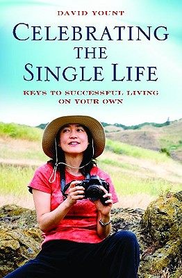 【预售】Celebrating the Single Life: Keys to Successful