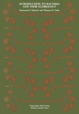 【预订】Introduction to Bacteria and Their E...