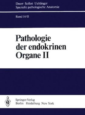 【预订】Pathologie Der Endokrinen Organe