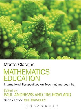 【预售】Masterclass in Mathematics Education: Internation...