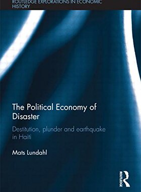 【预售】The Political Economy of Disaster De...