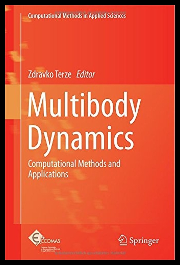 【预售】Multibody Dynamics: Computational Meth 书籍/杂志/报纸 科普读物/自然科学/技术类原版书 原图主图