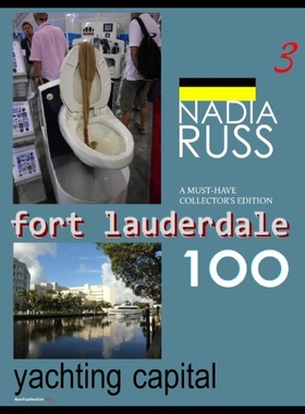 【预售】Fort Lauderdale 100: Yachting Capital: A Must-Hav
