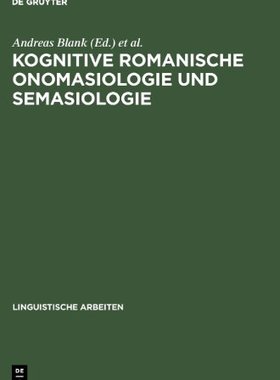 【预售】Kognitive Romanische Onomasiologie U...