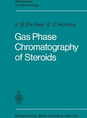 【预订】Gas Phase Chromatography of Steroids