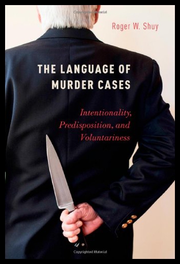 【预售】The Language of Murder Cases: Intentionality, Pre
