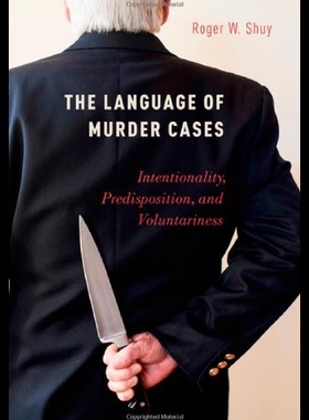 【预售】The Language of Murder Cases: Intentionality, Pre