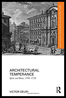 【预售】Architectural Temperance: Spain and Rome, 1700-17