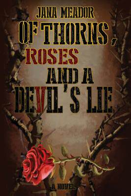 【预售】Of Thorns, Roses and a Devil's Lie