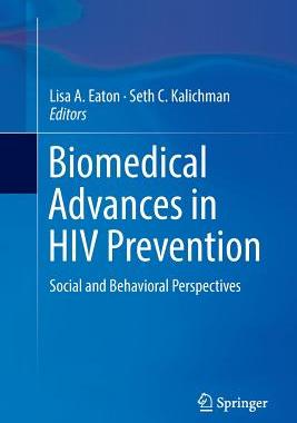 【预订】Biomedical Advances in HIV Preventio...