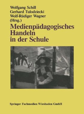 【预售】Medienpadagogisches Handeln in Der Schule