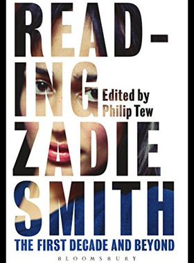 【预售】Reading Zadie Smith: The First Decade and Beyond