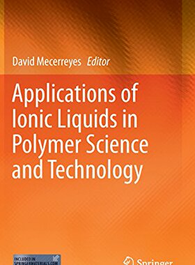 【预订】Applications of Ionic Liquids in Pol...