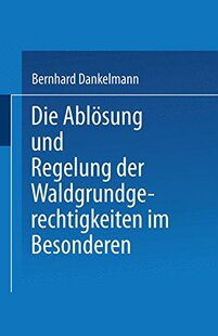 【预订】Die Ablosung Und Regelung Der Waldgr...