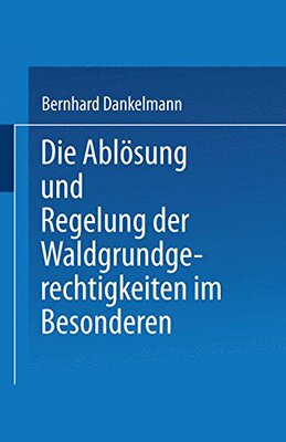 【预订】Die Ablosung Und Regelung Der Waldgr...
