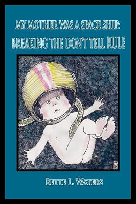 【预售】My Mother Was a Spaceship: Courageous Stories fro