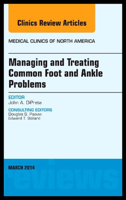 【预售】Managing and Treating Common Foot and Ankle Probl