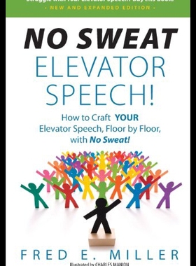 【预售】No Sweat Elevator Speech!: How to Craft Your Elev
