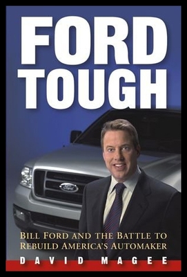 【预售】Ford Tough: Bill Ford and the Battle to Rebuild A
