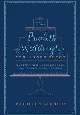 【预售】Priceless Weddings for Under $5,000