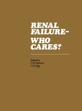 【预订】Renal Failure- Who Cares?: Proceedin...