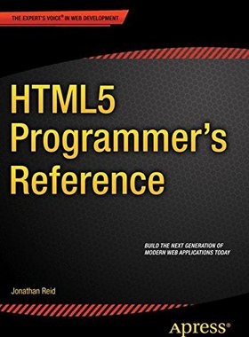 【预订】HTML5 Programmer’s Reference
