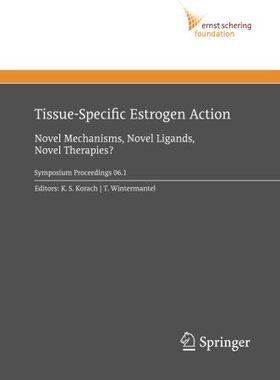 【预订】Tissue-Specific Estrogen Action: Nov...