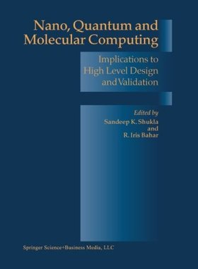 【预订】Nano, Quantum and Molecular Computin...