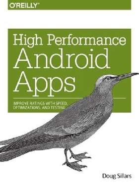 【预订】High Performance Android Apps: Impro...