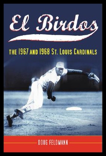 【预售】El Birdos: The 1967 and 1968 St. Louis Cardinals